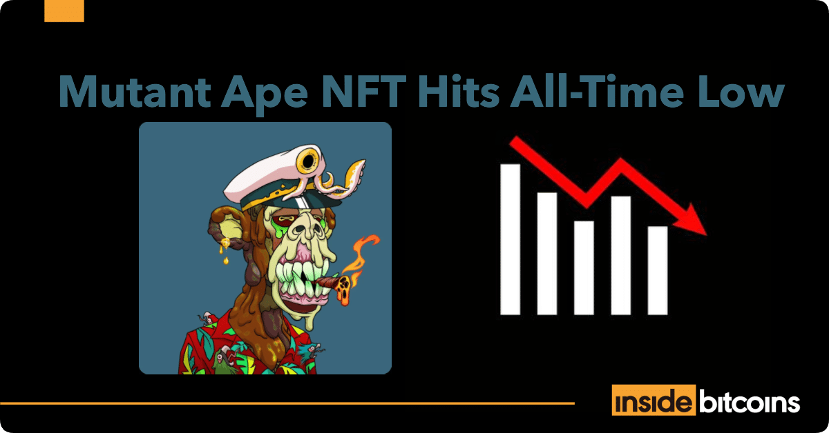 „Blue Chip NFT Mutant Ape“ pasiekia visą laiką žemai – kas nutiko?