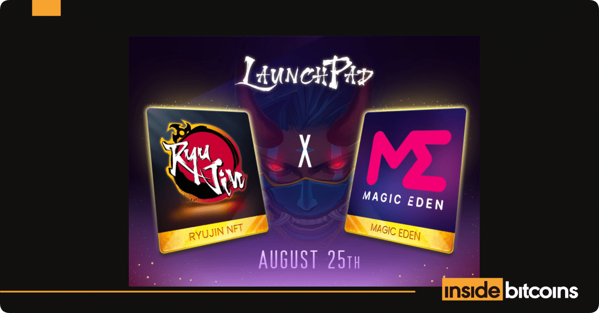 „Ryujin“ partneriai su „Magic Eden“, kad paleistų NFT paleidimo skydą
